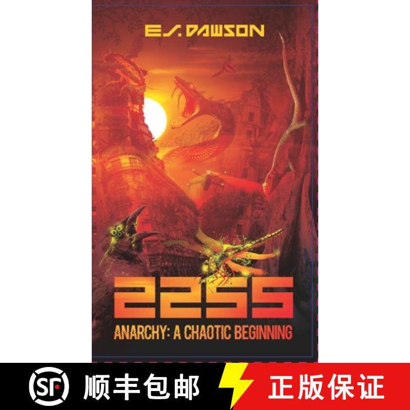预订 2255: Anarchy: A Chaotic Beginning [9781737803416]