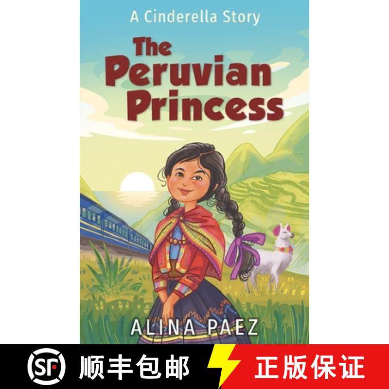 【3-4周达】The Peruvian Princess: A Cinderella Story [9781737779605]