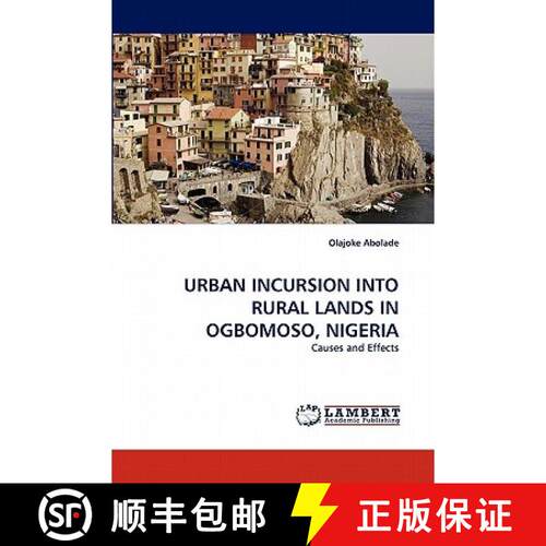 【3-4周达】Urban Incursion Into Rural Lands in Ogbomoso, Nigeria [9783843385053]