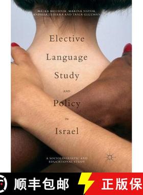 【3-4周达】Elective Language Study and Policy in Israel [9783319816616]