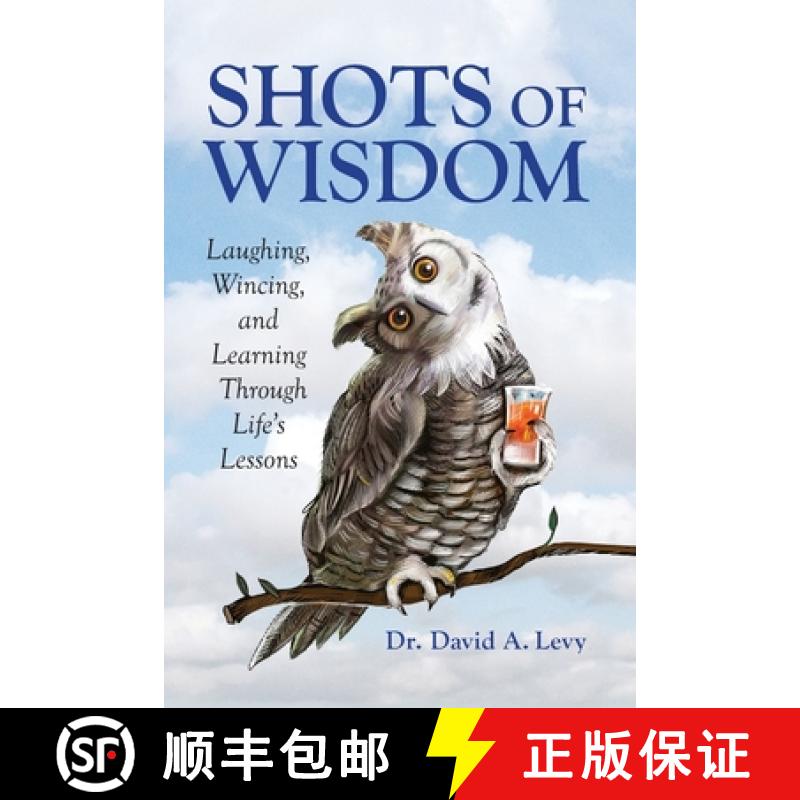 【2-3周达】Shots of Wisdom: Laughing, Wincing, and Learning Through Life's Lessons [9798823357807]