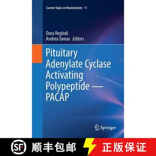 【3-4周达】Pituitary Adenylate Cyclase Activating Polypeptide -- Pacap [9783319817323]