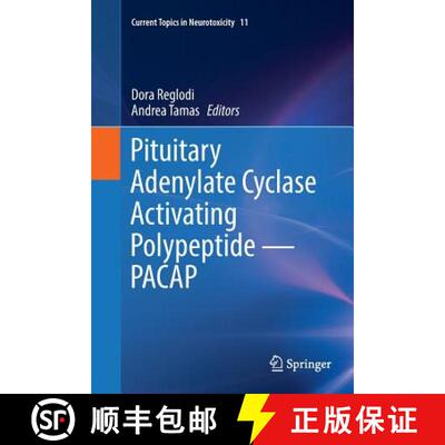 【3-4周达】Pituitary Adenylate Cyclase Activating Polypeptide -- Pacap [9783319817323]