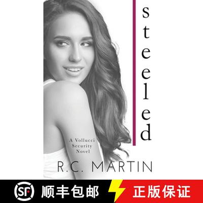 【2-3周达】Steeled: A Vollucci Security & Beneath the Shield Crossover Novel [9781732780279]