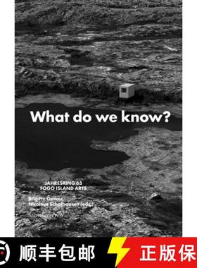 【3-4周达】What Do We Know? What Do We Have? What Do We Miss? What Do We Love?: Jahresring 65 [9783956794735]