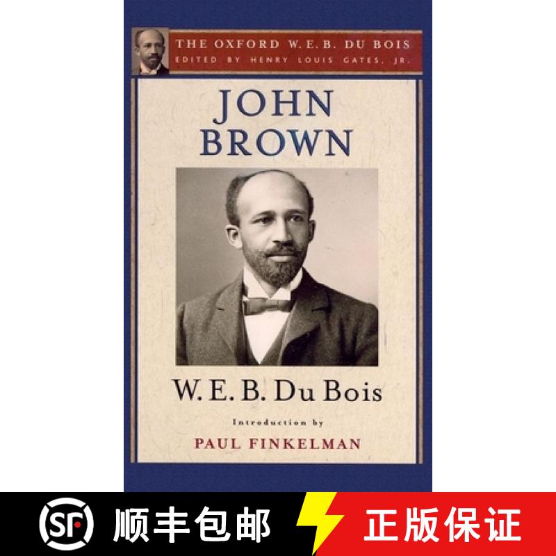 【3-4周达】John Brown (The Oxford W. E. B. Du Bois) [9780199384310]