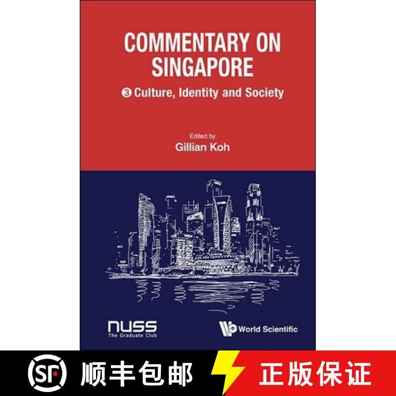 【3-4周达】Commentary on Singapore, Volume 3: Culture, Identity and Society [9789811287329]