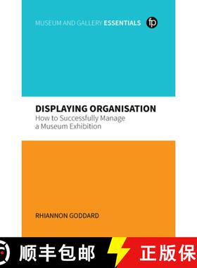 【3-4周达】Displaying Organisation: How to Successfully Project Manage Your Exhibition [9781783305063]