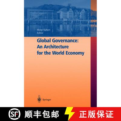 【3-4周达】Global Governance: An Architecture for the World Economy (Softcover reprint of hardcover 1... [9783642055881]
