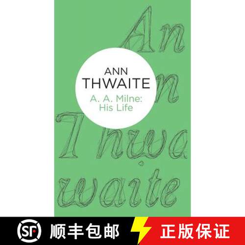 【3-4周达】精装 A. A. Milne: His Life [9781447272038]