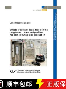 【3-4周达】Effects of cell wall degradation on the polyphenol content and profile of red berries duri... [9783736975187]