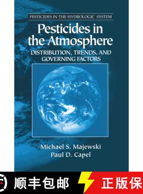 预订 Pesticides in the Atmosphere: Distribution, Trends, and Governing Factors [9780367579654]
