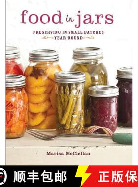 【3-4周达】Food in Jars: Preserving in Small Batches Year-Round [9780762441433]