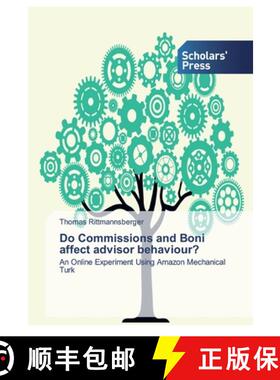 预订 Do Commissions and Boni affect advisor behaviour? [9786138837688]