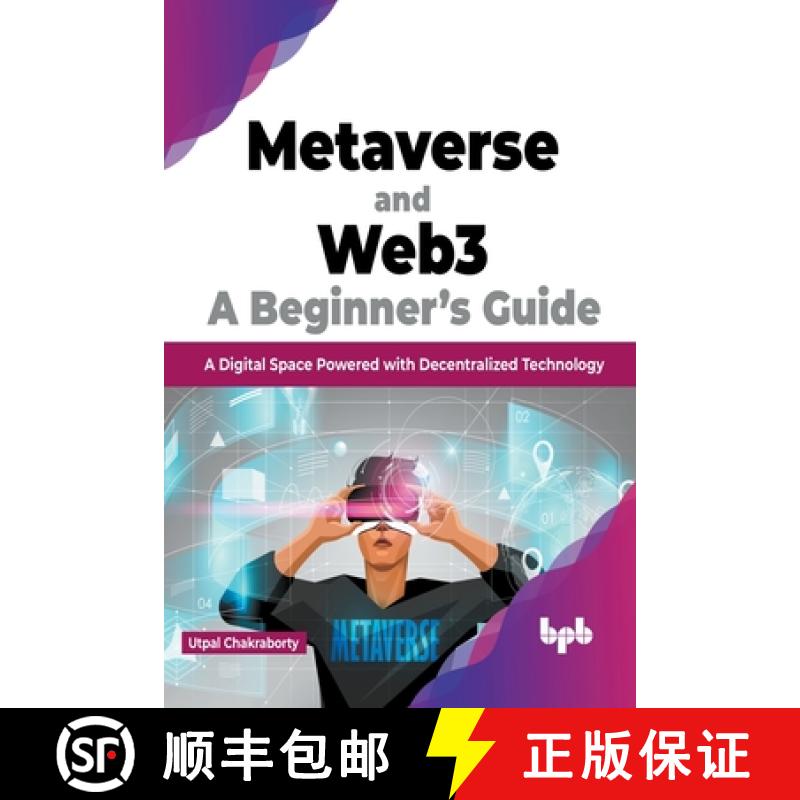 【2-3周达】Metaverse and Web3: A Beginner's Guide: A Digital Space Powered with Decentralized Technol... [9789355511713]
