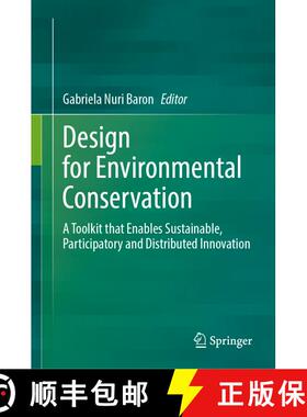 【3-4周达】Design for Environmental Conservation: A Toolkit that Enables Sustainable, Participatory a... [9789819695737]