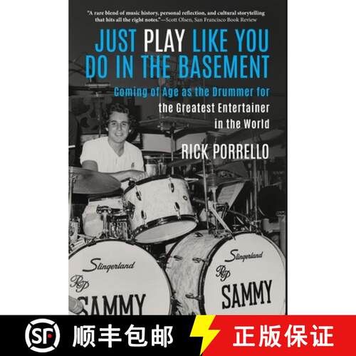 【3-4周达】精装 Just Play Like You Do in the Basement: Coming of Age as the Drummer for the Greatest ... [9798987831236]
