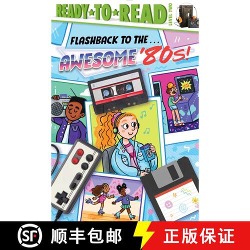 【3-4周达】Flashback to the . . . Awesome '80s!: Ready-to-Read Level 2 [9781665933469]