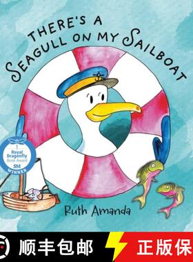 【3-4周达】There's a Seagull on My Sailboat: A Rollicking Adventure at Sea! [9789769733084]