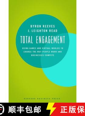 【3-4周达】Total Engagement : How Games and Virtual Worlds Are Changing the Way People Work and Busin... [9781422146576]