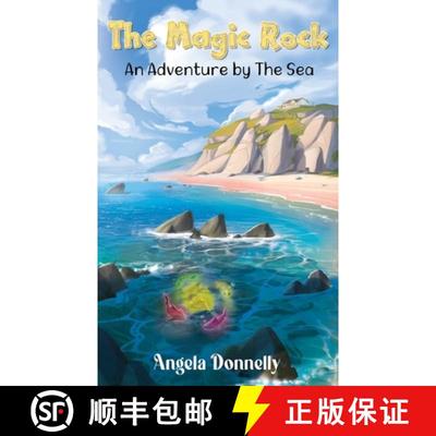 【3-4周达】The Magic Rock - An Adventure by the Sea by Angela Donnelly, a Magical children's book of ... [9781835382363]