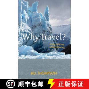 【3-4周达】Why Travel?: A Way of Being, A Way of Seeing [9781736126400]