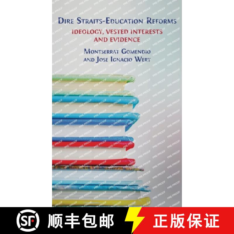 【3-4周达】Dire Straits-Education Reforms: Ideology, Vested Interests and Evidence [9781800649316]