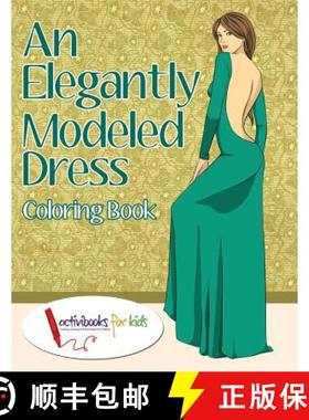 【3-4周达】An Elegantly Modeled Dress Coloring Book [9781683217503]