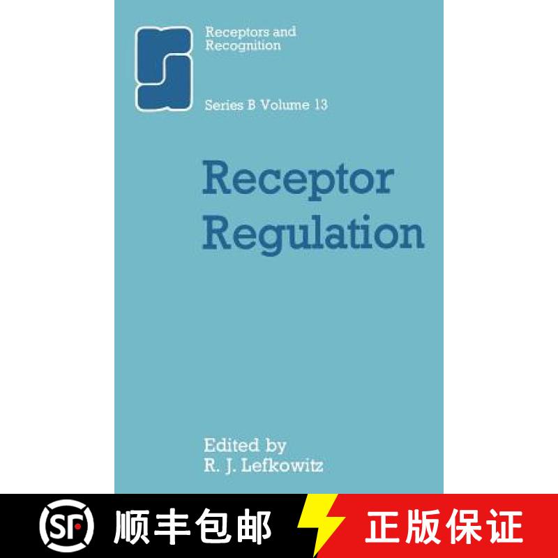 【3-4周达】Receptor Regulation [9789400958241]