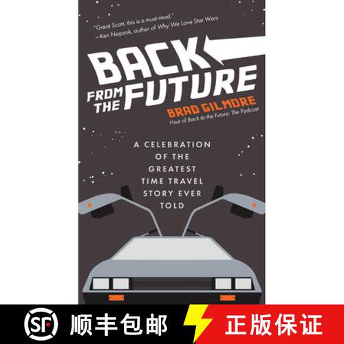 【3-4周达】Back From the Future: A Celebration of the Greatest Time Travel Story Ever Told (Remember ... [9781642507232]
