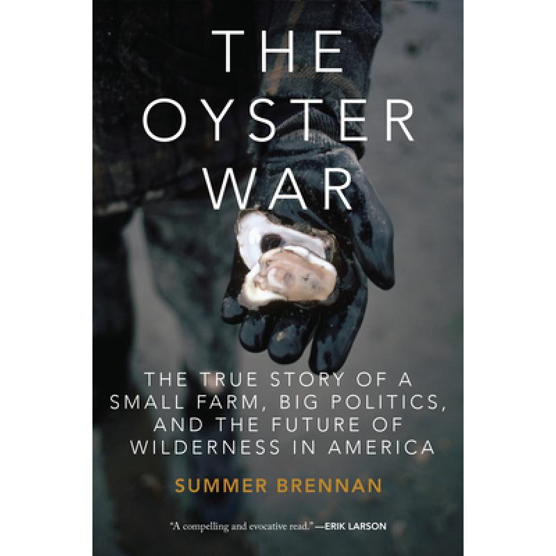 预订 the oyster war: the true story of a . [9781619025271]