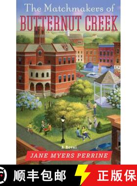 预订 Matchmakers of Butternut Creek: Number 2 in series [9780892968954]