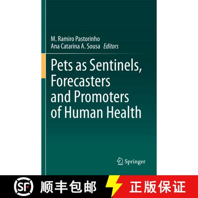 【3-4周达】Pets as Sentinels, Forecasters and Promoters of Human Health [9783030307363]