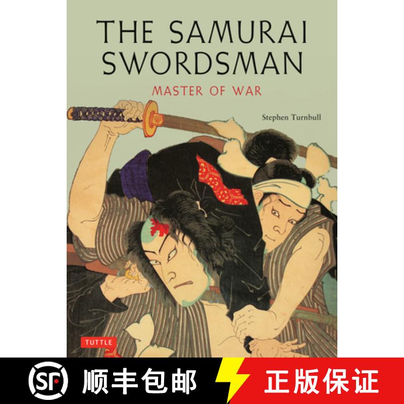 【3-4周达】The Samurai Swordsman: Master of War [9780804849838]