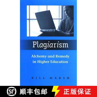 【3-4周达】精装 Plagiarism : Alchemy and Remedy in Higher Education [9780791470374]