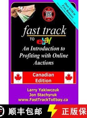 预订 Fast Track to eBay: An Introduction to Profiting with Online Auctions - Canadian Edition [9780995069770]