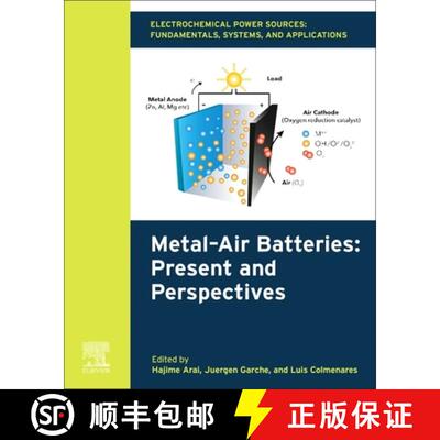 【3-4周达】Electrochemical Power Sources: Fundamentals, Systems, and Applications: Metal–Air Batteri... [9780444643339]