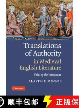 【3-4周达】Translations of Authority in Medieval English Literature: Valuing the Vernacular [9780521515948]