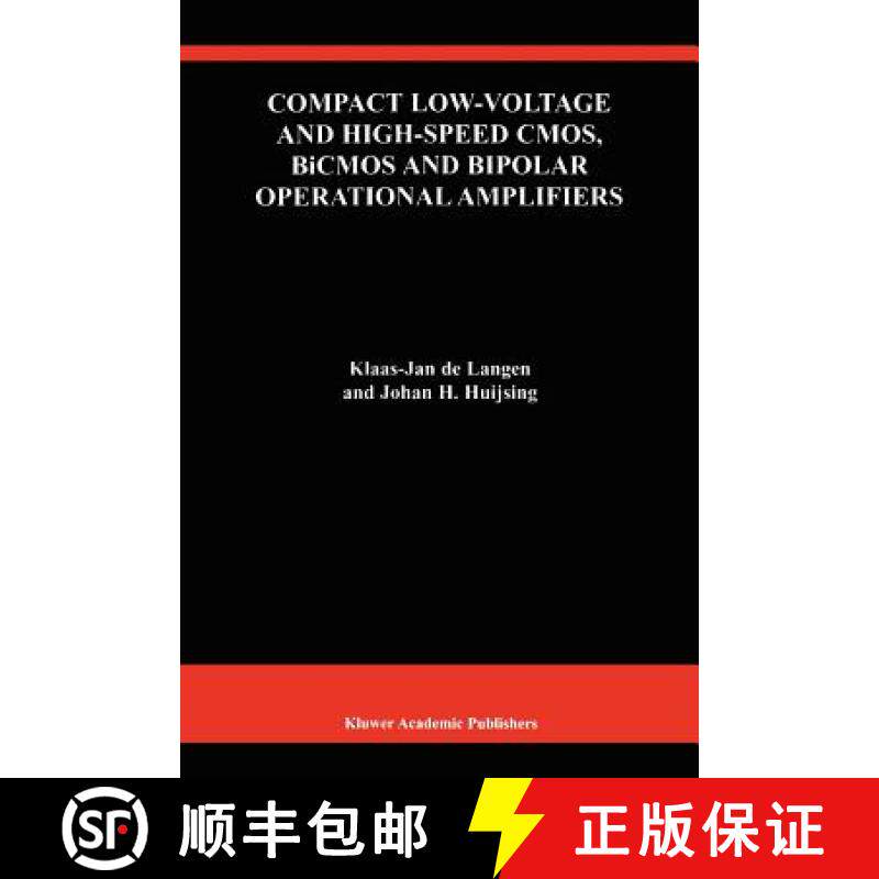 【3-4周达】Compact Low-Voltage and High-Speed Cmos, BICMOS and Bipolar Operational Amplifiers [9781441951021]