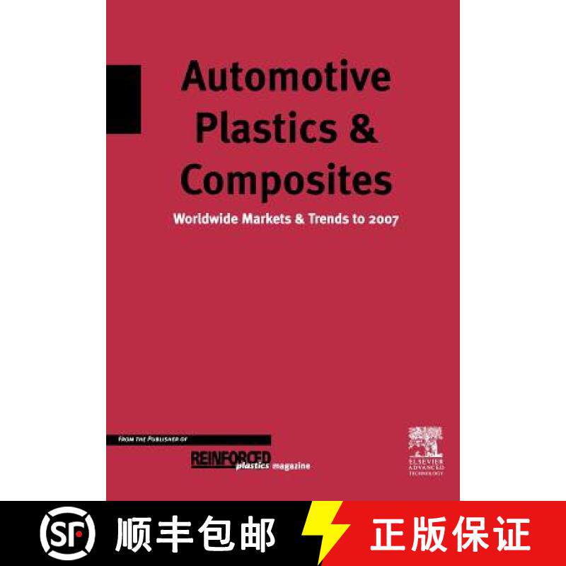 【3-4周达】Automotive Plastics and Composites: Worldwide Markets and Trends to 2007 [9781856173490]