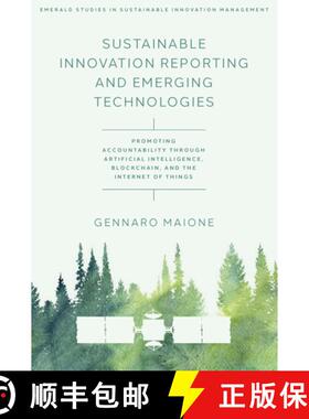 【3-4周达】Sustainable Innovation Reporting and Emerging Technologies: Promoting Accountability Throu... [9781837977406]