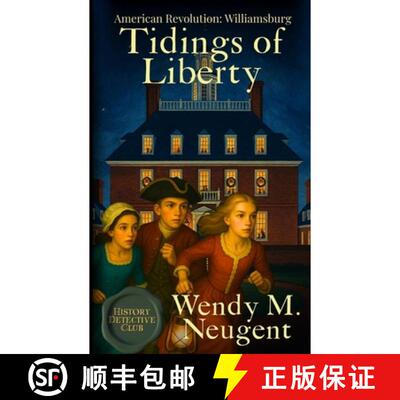 【3-4周达】Tidings of Liberty: American Revolution: Williamsburg [9781969948121]