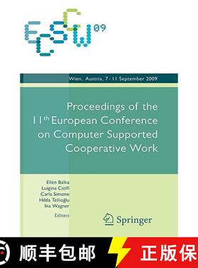【3-4周达】ECSCW 2009: Proceedings of the 11th European Conference on Computer Supported Cooperative ... [9781848828537]