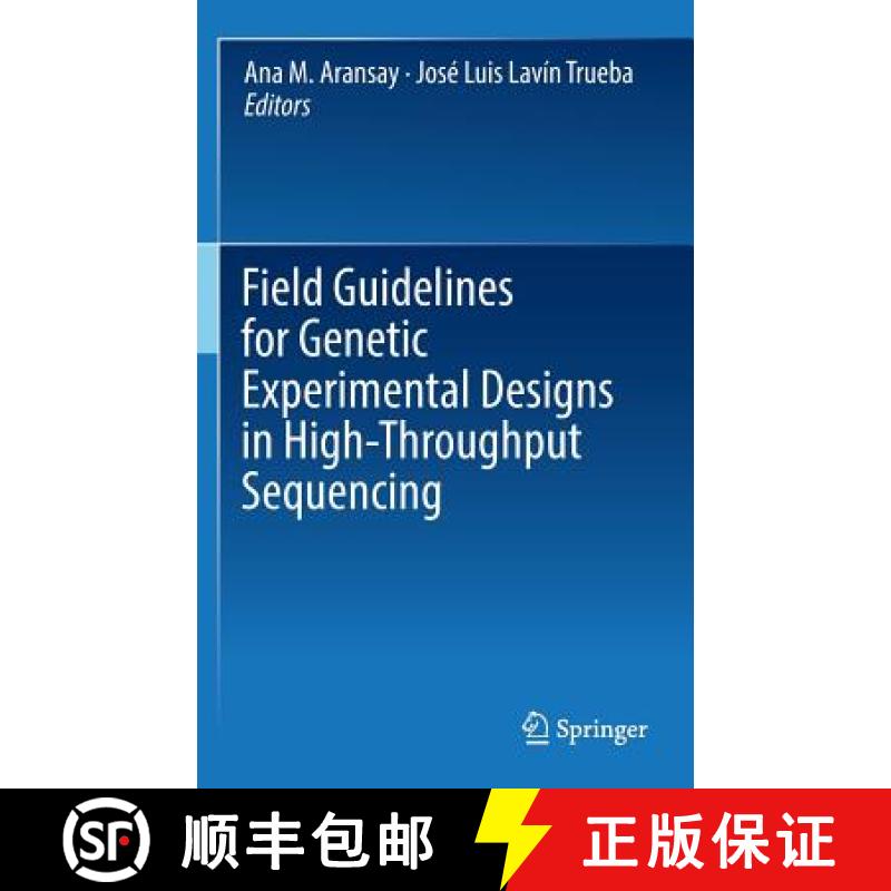 【3-4周达】Field Guidelines for Genetic Experimental Designs in High-Throughput Sequencing [9783319313481]