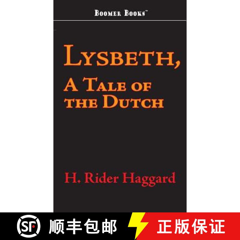 【3-4周达】Lysbeth, a Tale of the Dutch [9781434116727]