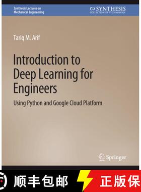 【3-4周达】Introduction to Deep Learning for Engineers: Using Python and Google Cloud Platform [9783031796647]