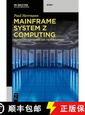 预订 Mainframe System Z Computing: Hardware, Software Und Anwendungen [9783111015224]