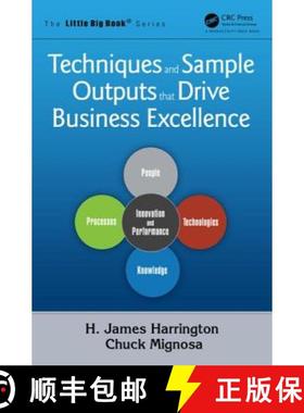 【3-4周达】Techniques and Sample Outputs that Drive Business Excellence [9781466577268]