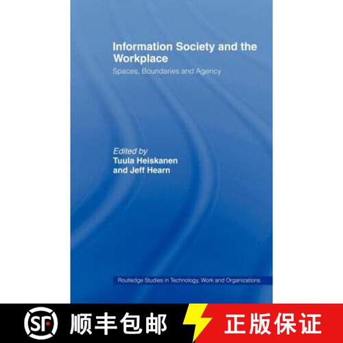 【3-4周达】Information Society and the Workplace : Spaces, Boundaries and Agency [9780415439862]
