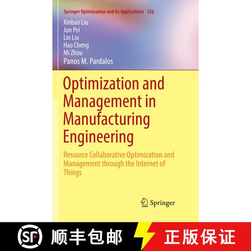 【3-4周达】Optimization and Management in Manufacturing Engineering: Resource Collaborative Optimizat... [9783319878225]